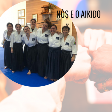 Nós e o Aikido - Koshukai com as instrutoras do Shobu Dojo
